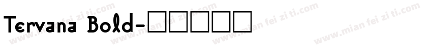 Tervana Bold字体转换